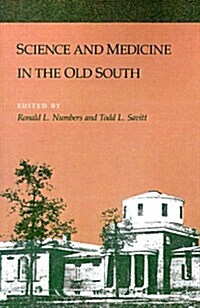 Science and Medicine in the Old South (Paperback)
