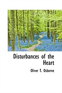 Disturbances of the Heart (Hardcover)