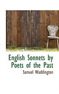 English Sonnets by Poets of the Past (Hardcover)