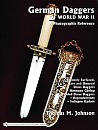 German Daggers of World War II: A Photographic Record: Vol 4: Recently Surfaced Rare and Unusual Dress Daggers - Hermann G?ing - Bejeweled Dress Dagg (Hardcover)