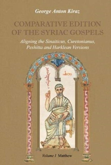 Comparative Edition of the Syriac (Hardcover)