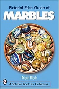 Pictorial Price Guide of Marbles (Paperback)