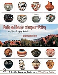 Pueblo and Navajo Contemporary Pottery: And Directory of Artists (Paperback, 2, Revised)