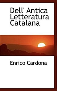 Dell Antica Letteratura Catalana (Hardcover)