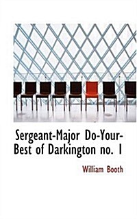 Sergeant-major Do-your-best of Darkington No. 1 (Hardcover)