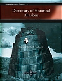 Dictionary of Historical Allusions (Hardcover)