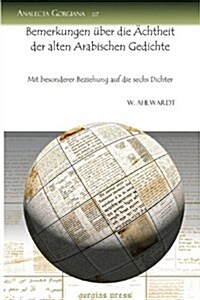Bemerkungen Uber Die Achtheit Der Alten Arabischen Gedichte (Paperback)