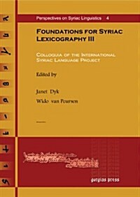 Foundations for Syriac Lexicography III (Hardcover)