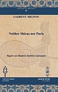 Neither Shiraz Nor Paris (Hardcover)