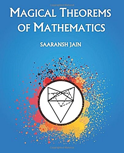 Magical Theorems of Mathematics (Paperback)