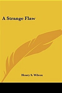 A Strange Flaw (Paperback)