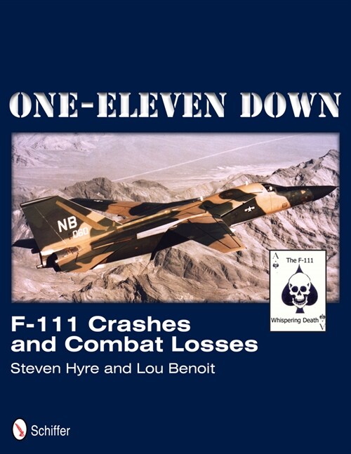 One-Eleven Down: F-111 Crashes and Combat Losses (Hardcover, UK)