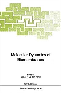 Molecular Dynamics of Biomembranes (Paperback, Softcover Repri)