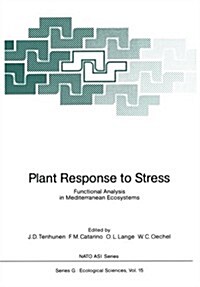 Plant Response to Stress: Functional Analysis in Mediterranean Ecosystems (Paperback, Softcover Repri)