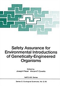 Safety Assurance for Environmental Introductions of Genetically-engineered Organisms (Paperback)
