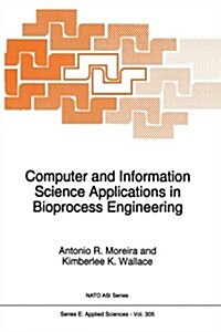 Computer and Information Science Applications in Bioprocess Engineering (Paperback, Softcover Repri)