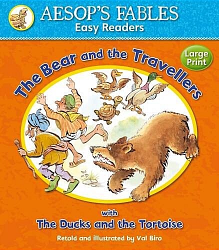 The Bear and the Travellers & The Ducks and the Tortoise (Paperback)