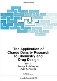 The Application of Charge Density Research to Chemistry and Drug Design (Paperback, Softcover Repri)