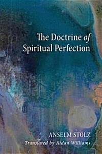 The Doctrine of Spiritual Perfection (Paperback)