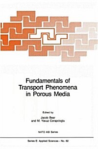 Fundamentals of Transport Phenomena in Porous Media (Paperback)