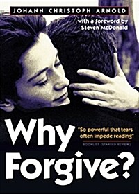 Why Forgive? (Paperback, Revised, Expanded)