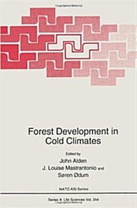 Forest Development in Cold Climates (Paperback, Softcover Repri)