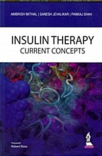 Insulin Therapy: Current Concepts (Paperback)