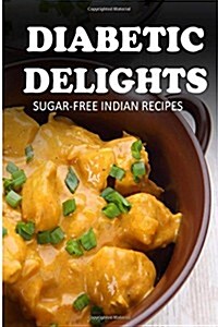 Sugar-free Indian Recipes (Paperback)