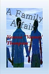 A Family Affair: The Trilogy Affairs Novella 1 (Paperback)