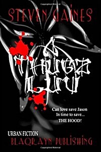 A Thugz Luv: Jasons Story (Paperback)