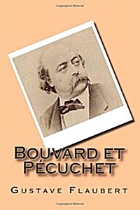 Bouvard Et Pecuchet (Paperback)