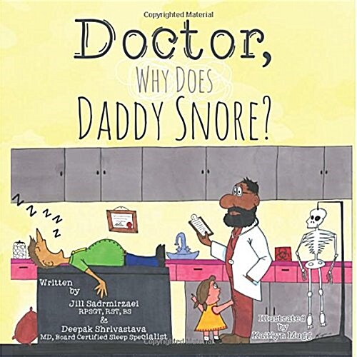 Doctor, Why Does Daddy Snore? (Paperback)