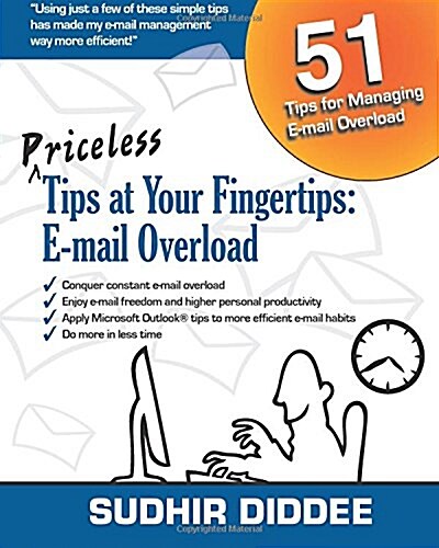 Priceless Tips at Your Fingertips: E-mail Overload (Paperback)