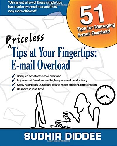 Priceless Tips at Your Fingertips: E-mail Overload (Paperback)