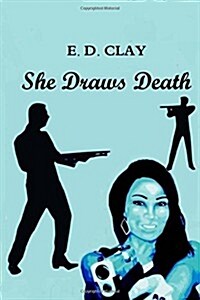 She Draws Death (Paperback)