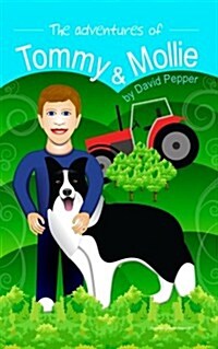 The Adventures of Tommy & Mollie (Paperback)