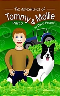 The Adventures of Tommy & Mollie - Part 2 (Paperback)