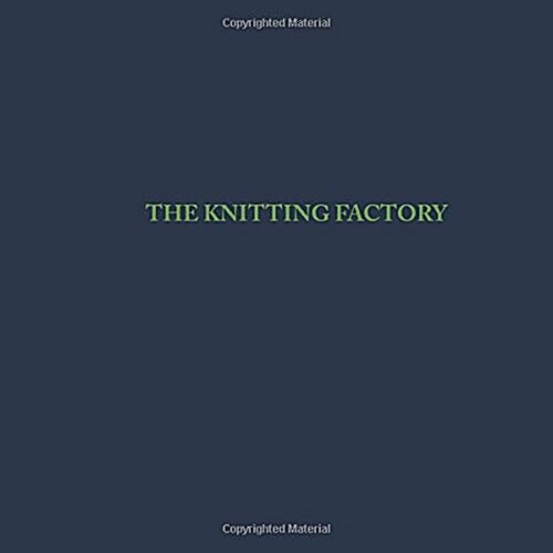 The Knitting Factory: Detroit Gentrification (Paperback)