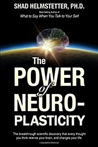 The Power of Neuroplasticity (Paperback)