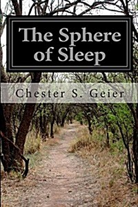 The Sphere of Sleep (Paperback)