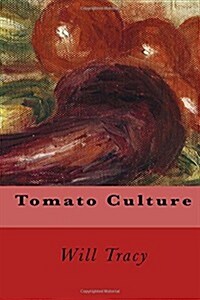 Tomato Culture (Paperback)