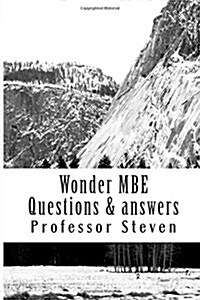 Wonder MBE Questions & Answers: A Professor Stevens Multi State Law School Book (Paperback)