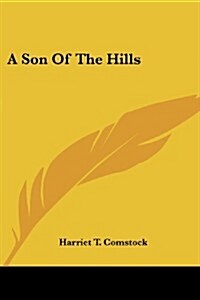 A Son of the Hills (Paperback)