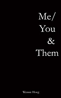 Me/You & Them (Paperback)