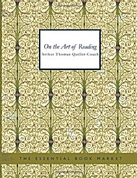 On The Art of Reading (Paperback, Large Print)