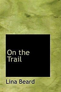 On the Trail (Paperback)