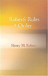 Roberts Rules of Order (Paperback)