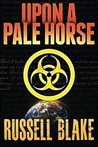 Upon a Pale Horse (Paperback)