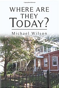 Where Are They Today? (Paperback)