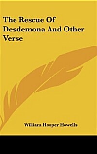 The Rescue of Desdemona and Other Verse (Hardcover)